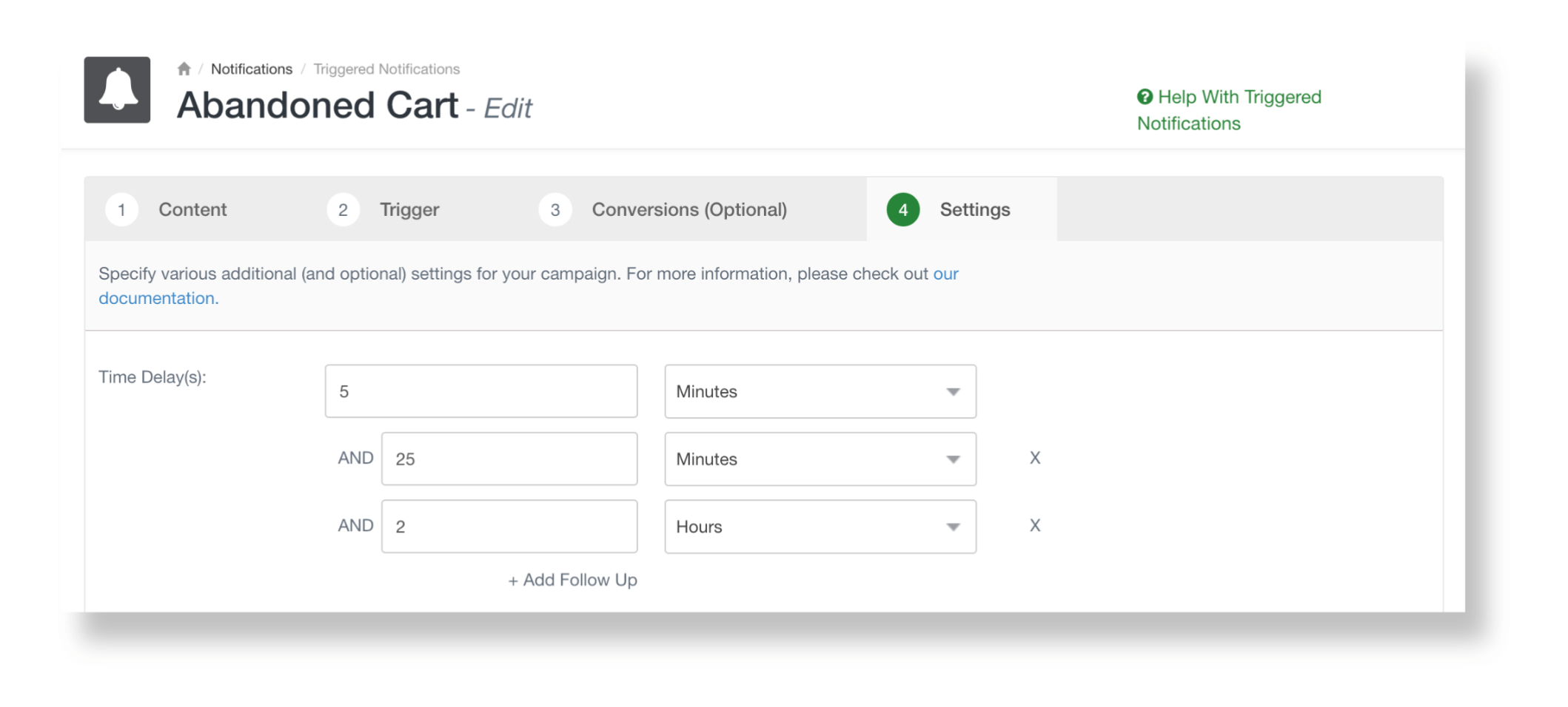 Time Delayed Triggered Campaigns