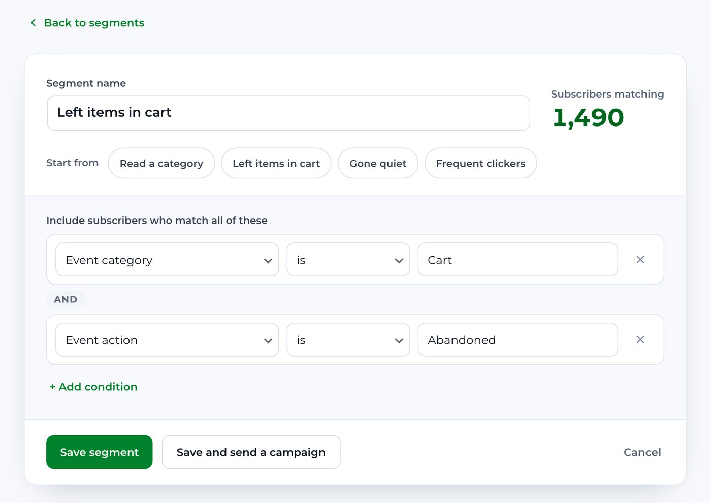 The segment builder with a Left items in cart segment, two event rules and a live count of matching subscribers